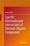 Specific Intermolecular Interactions of Element-Organic Compounds