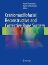 Craniomaxillofacial Reconstructive and Corrective Bone Surgery