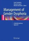 Management of Gender Dysphoria