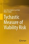 Tychastic Measure of Viability Risk