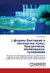 L-formy bakteriy v patologii chumy, brutselleza, melioidoza, tulyaremii