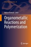 Organometallic Reactions and Polymerization