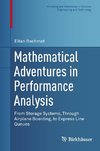 Mathematical Adventures in Performance Analysis