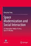 Space Modernization and Social Interaction