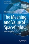 The Meaning and Value of Spaceflight