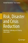 Risk, Disaster and Crisis Reduction