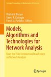 Models, Algorithms and Technologies for Networks Analysis