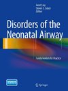 Disorders of the Neonatal Airway