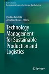 Technology Management for Sustainable Production and Logistics