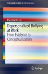 Depersonalized Bullying at Work