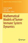 Mathematical Models of Tumor-Immune System Dynamics