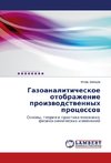 Gazoanaliticheskoe otobrazhenie proizvodstvennyh processov