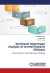 Multilevel Regression Analysis of Unmet Need in Ethiopia