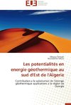 Les potentialités en energie géothermique au sud d'Est de l'Algerie