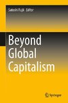 Beyond Global Capitalism