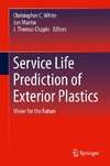 Service Life Prediction of Exterior Plastics