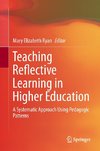 Teaching Reflective Learning in Higher Education