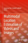 Multimodal Location Estimation of Videos and Images