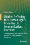 Children Defending their Human Rights Under the CRC Communications Procedure