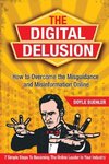 The Digital Delusion