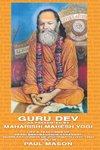 Mason, P: Guru Dev as Presented by Maharishi Mahesh Yogi