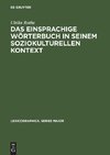 Das einsprachige Wörterbuch in seinem soziokulturellen Kontext