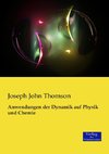 Anwendungen der Dynamik auf Physik und Chemie