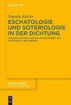 Eschatologie und Soteriologie in der Dichtung