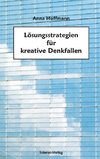 Lösungsstrategien für kreative Denkfallen