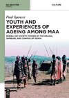 Youth and Experiences of Ageing among Maa