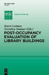 Post-occupancy evaluation of library buildings