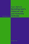 Nyholm, S: Revisiting Kant's Universal Law and Humanity Form