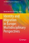 Identity and Migration in Europe: Multidisciplinary Perspectives