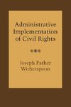 Administrative Implementation of Civil Rights