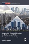 Governing Financial Services in the European Union