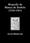 Biografia de Blanca de Borbon (1336-1361)