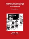 Assessing and Reporting the Classroom Curriculum in the Knowledge Age