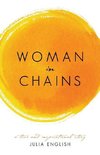 Woman in Chains