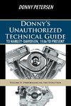 Donny's Unauthorized Technical Guide to Harley-Davidson, 1936 to Present