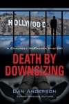 Death by Downsizing