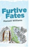 Furtive Fates