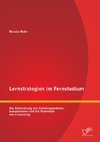 Lernstrategien im Fernstudium: Die Entwicklung von Selbstregulationskompetenzen und die Potentiale von e-Learning