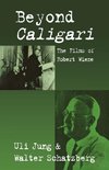 BEYOND CALIGARI