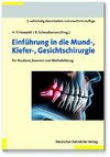 Einführung in die Mund-Kiefer-Gesichtschirurgie