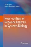 New Frontiers of Network Analysis in Systems Biology