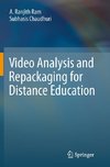 Video Analysis and Repackaging for Distance Education