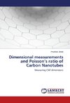 Dimensional measurements and Poisson's ratio of Carbon Nanotubes