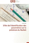 Effet de l'identification des paramètres sur la prévision du Rochet