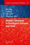 Modern Advances in Intelligent Systems and Tools