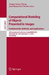 Computational Modeling of Objects Presented in Images: Fundamentals, Methods, and Applications